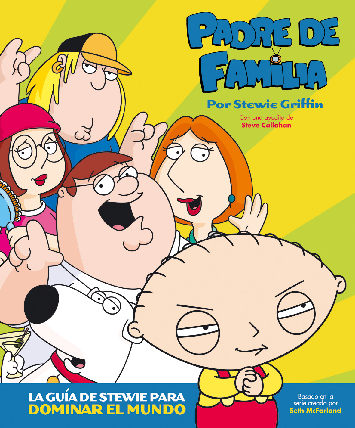 Padre de familia. La guía de Stewie para dominar el mundo::Astiberri  Ediciones